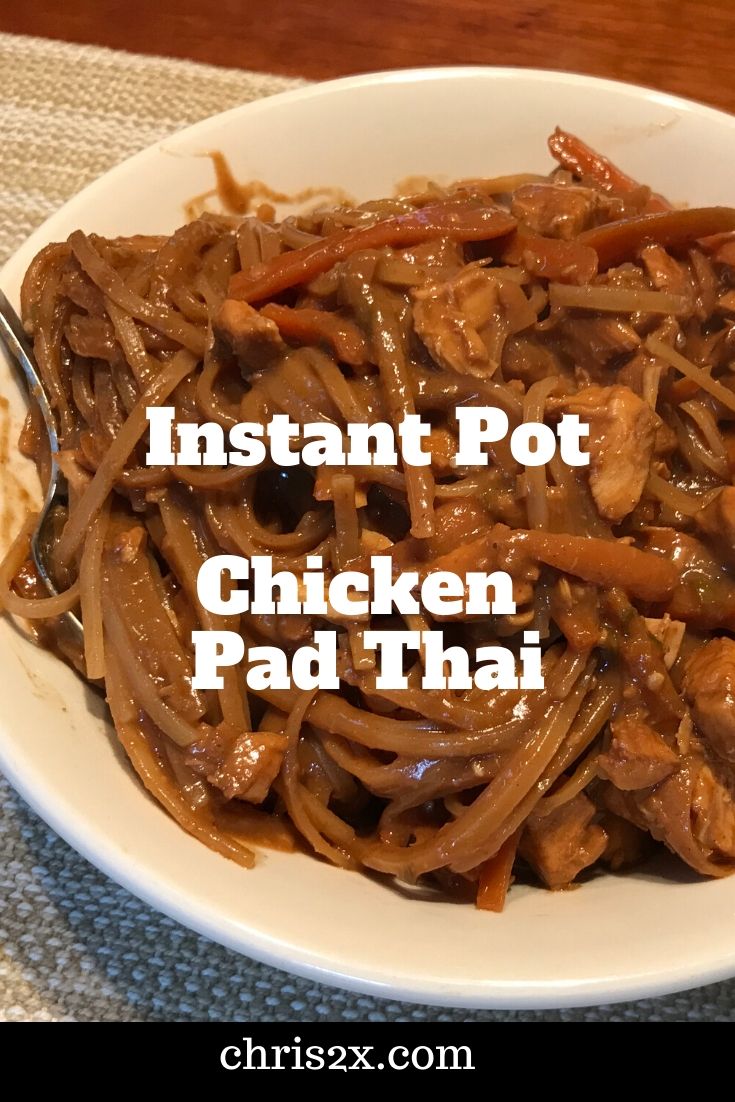 Instant Pot Chicken Pad Thai Recipe #asian #gluten-free #dairy-free #chicken #peanuts #recipe #instant-pot